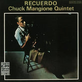 Chuck Mangione Quintet - Recuerdo (CD)
