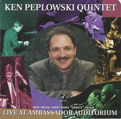 Ken Peplowski Quintet, The With Special Guest Harry Edison - Live At Ambassador Auditorium (CD)