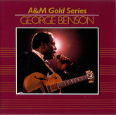 George Benson - A&M Gold Series (CD) Image