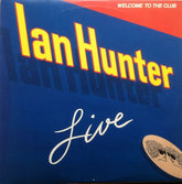 Ian Hunter - Welcome To The Club - Live (Vinyl) (2 LP) Image