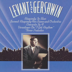 Oscar Levant, George Gershwin - Levant Plays Gershwin (CD) Image