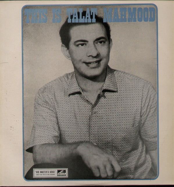 Talat Mahmood - This Is Talat Mahmood (Vinyl) Image