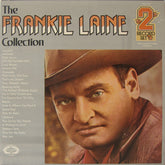 Frankie Laine - The Frankie Laine Collection (Vinyl) (2 LP) Image