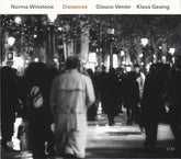 Norma Winstone, Glauco Venier, Klaus Gesing - Distances (CD)