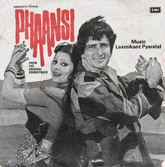 Laxmikant-Pyarelal - Phaansi (45-RPM)