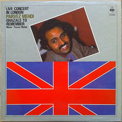 Parvez Mehdi - Live Concert In London - Parvez Mehdi - Ghazals To Remember (Vinyl)
