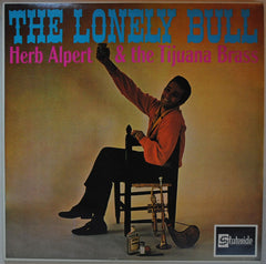 Herb Alpert & The Tijuana Brass - The Lonely Bull (Vinyl)