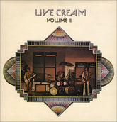 Cream (2) - Live Cream Volume II (Vinyl)