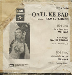 Kamal Ahmed - Qatl Ke Bad Vol I (45-RPM)