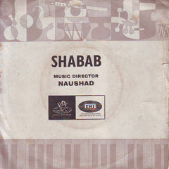 Naushad - Shabab (45-RPM) Image