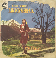 Nisar Bazmi - Lakhon Mein Aik (45-RPM)