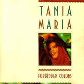 Tania Maria - Forbidden Colors (CD) Image