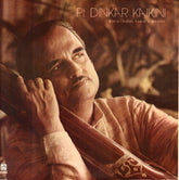 Dinkar Kaikini - Raga : Nand, Paraj And Bhajan (Vinyl)