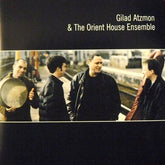 Gilad Atzmon & The Orient House Ensemble - Gilad Atzmon & The Orient House Ensemble (CD) Image