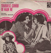 Madan Mohan - Sharafat Chhod Di Main Ne (45-RPM)