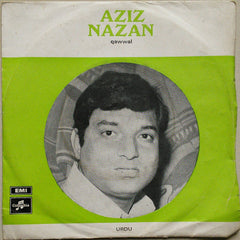 Aziz Nazan - Aziz Nazan Qawwal (Urdu) (45-RPM)