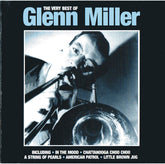 Glenn Miller - The Very Best of Glenn Miller (CD) Image