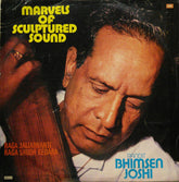 Bhimsen Joshi - Marvels Of Sculptured Sound (Vinyl) Image