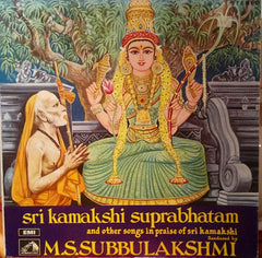 M.S. Subbulakshmi - Sri Kamakshi Suprabhatam And Other Songs In Praise Of Sri Kamakshi (Vinyl) Image