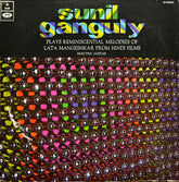 Sunil Ganguly - Plays Reminiscential Melodies Of Lata Mangeshkar From Hindi Films (Electric Guitar) (Vinyl)