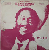 Beny Moré - Sonero Mayor Vol. III (Vinyl)