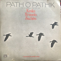 Rabindranath Tagore - Path O Pathik (The Wanderer And The Way) (Vinyl) Image