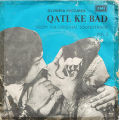 Kamal Ahmed - Qatl Ke Bad Vol 2 (45-RPM)
