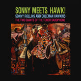 Sonny Rollins And Coleman Hawkins - Sonny Meets Hawk! (CD)