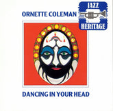 Ornette Coleman - Dancing In Your Head (CD) Image