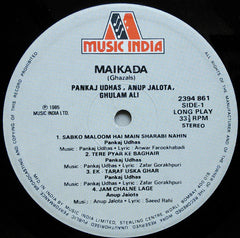 Pankaj Udhas, Ghulam Ali, Anup Jalota - Maikada = मैकदा (Ghazals) (Vinyl) Image