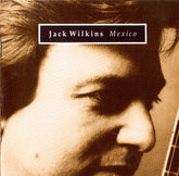 Jack Wilkins - Mexico (CD) Image