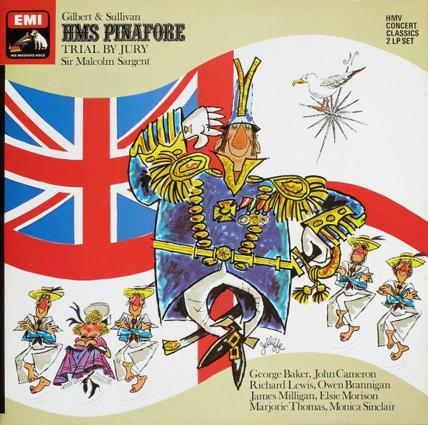 Gilbert & Sullivan, Sir Malcolm Sargent, George Baker (3), John Cameron, Richard Lewis (3), Owen Brannigan, James Milligan, Elsie Morison, Marjorie Thomas, Monica Sinclair - HMS Pinafore/Trial By Jury (Vinyl) (2 LP) Image