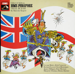 Gilbert & Sullivan, Sir Malcolm Sargent, George Baker (3), John Cameron, Richard Lewis (3), Owen Brannigan, James Milligan, Elsie Morison, Marjorie Thomas, Monica Sinclair - HMS Pinafore/Trial By Jury (Vinyl) (2 LP) Image