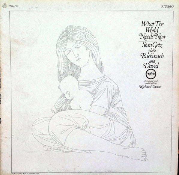Stan Getz - What The World Needs Now - Stan Getz Plays Bacharach And David (Vinyl) Image