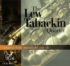 Lew Tabackin Quartet, The - What A Little Moonlight Can Do (CD) Image