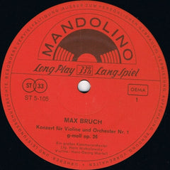 Max Bruch, Felix Mendelssohn-Bartholdy - Konzert Für Violine Und Orchester Nr. 1 G-Moll Op. 26 / Konzert Für Violine Und Orchester E-Moll Op. 64 (Vinyl) Image