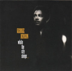 George Benson - While The City Sleeps... (CD)