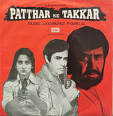 Laxmikant-Pyarelal - Patthar Se Takkar (45-RPM)