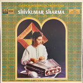 Pandit Shiv Kumar Sharma - Classical Melodies On The Santoor (Vinyl)