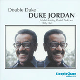 Duke Jordan, Niels-Henning Ørsted Pedersen, Billy Hart - Double Duke (CD) (2 CD) Image
