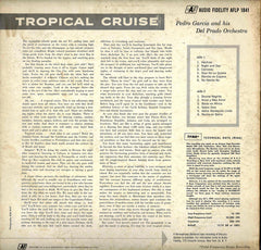 Pedro Garcia And His Del Prado Orchestra - Tropical Cruise Vol. 1 (Vinyl) Image