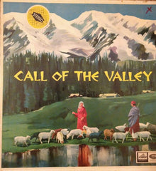Pandit Shiv Kumar Sharma - Hariprasad Chaurasia - Brij Bhushan Kabra - Call Of The Valley (Vinyl) Image