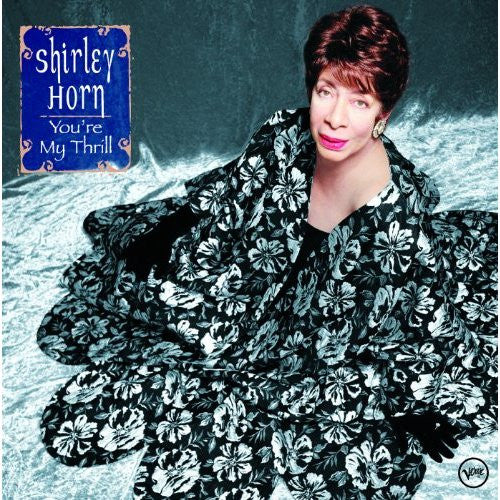 Shirley Horn - You're My Thrill (CD) Image