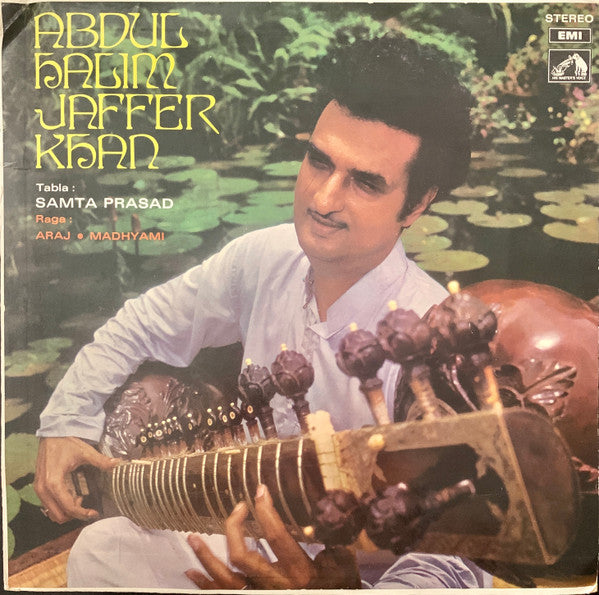 Abdul Halim Jaffer Khan - Raga: Araj â— Madhyami (Vinyl) Image