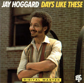Jay Hoggard - Days Like These (CD) Image