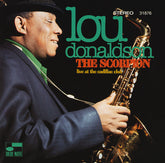 Lou Donaldson - The Scorpion (Live At The Cadillac Club) (CD) Image