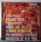 Igor Stravinsky / Pyotr Ilyich Tchaikovsky / Leonard Bernstein Conducting New York Philharmonic Orchestra, The - Firebird Suite / Romeo And Juliet Overture-Fantasy (Vinyl) Image