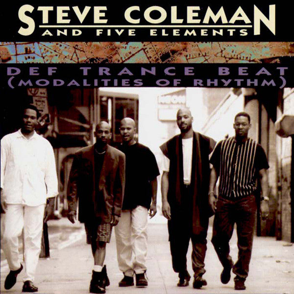 Steve Coleman And Five Elements - Def Trance Beat (Modalities Of Rhythm) (CD) Image