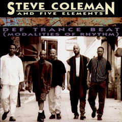 Steve Coleman And Five Elements - Def Trance Beat (Modalities Of Rhythm) (CD) Image