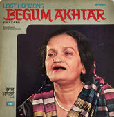 Begum Akhtar - Lost Horizons (Ghazals) (Vinyl) Image